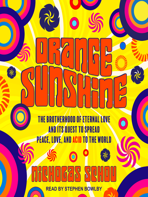 Title details for Orange Sunshine by Nicholas Schou - Available